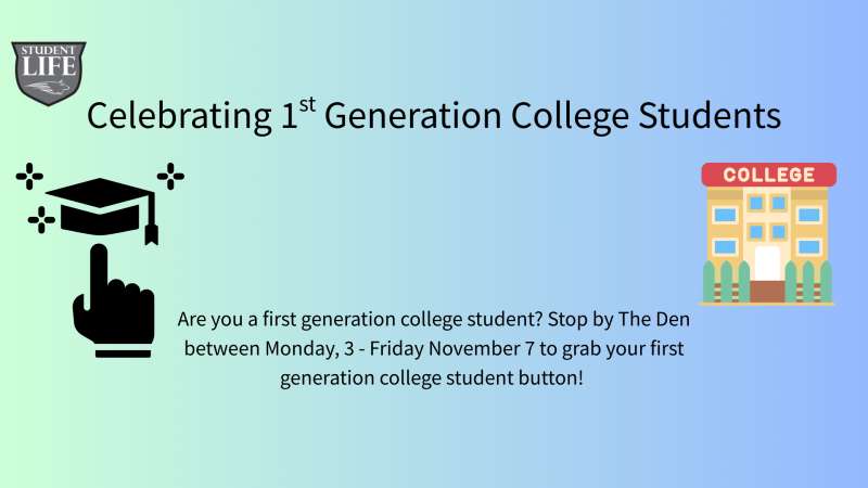 Graphic: Celebrating first-generation college students. LIFE University logo, graduation cap, and college building. Promotes a student event, November 3-7.