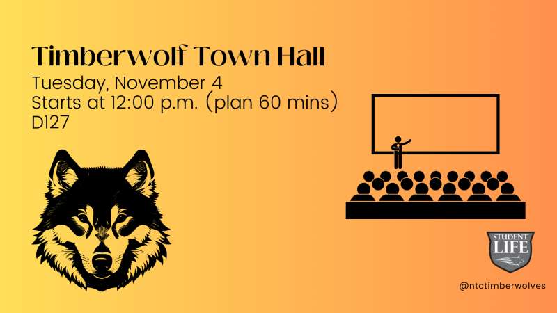 Timberwolf Town Hall event details: November 4, 12 PM, C127. Includes a wolf drawing, a presentation illustration, and a 'Student Life' logo.