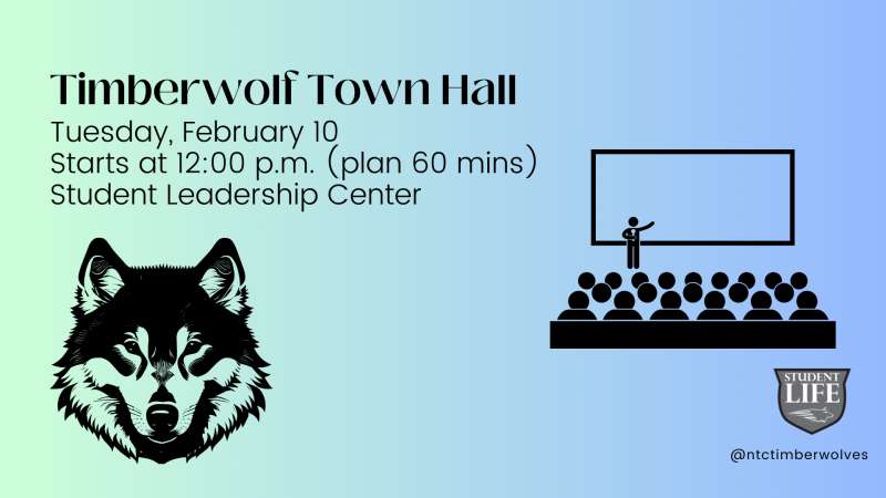 Timberwolf Town Hall flyer: wolf head logo left, event details (Feb 10, 12:00 p.m., Student Leadership Center), speaker-and-audience icon on blue-green gradient.