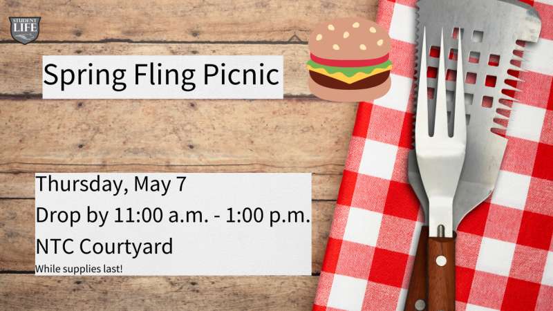 Spring Fling Picnic flyer on wooden table with red checkered napkin, fork and spatula, burger icon; event details showing Thursday, May 7 and NTC Courtyard.
