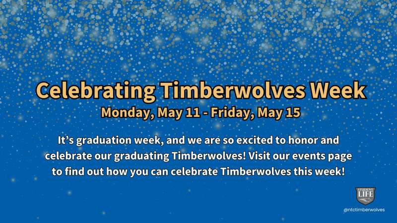 Teal announcement banner with gold headline Celebrating Timberwolves Week and event dates; body text honoring graduating Timberwolves; small school logo in lower-right.
