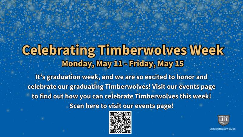 Blue flyer that lets students know about Celebrating Timberwolves week and encourages them to scan the qr code at the bottom of the screen to visit the events page to get involved with the celebration.