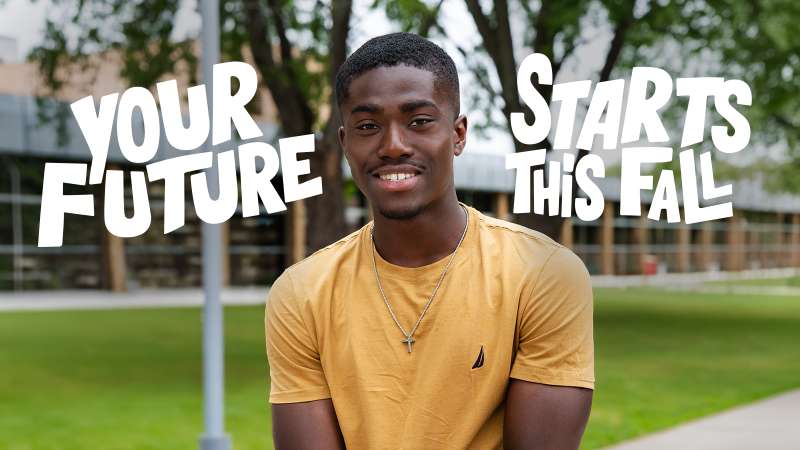 Portrait of smiling student in the courtyard on the Wausau Campus; white graphic text overlay reads: Your Future Starts This Fall