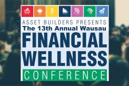 The 13th Annual Wausau Financial Wellness Conference